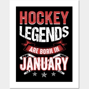 Hockey Legends Are Born In January Posters and Art